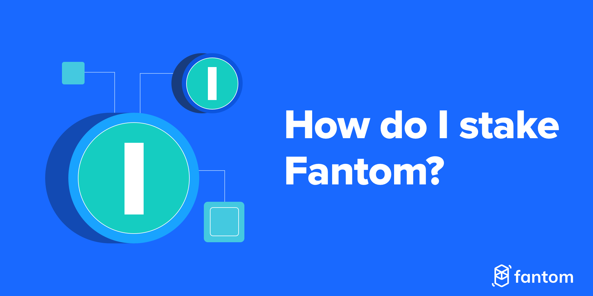 Làm thế nào để staking Fantom (FTM)?